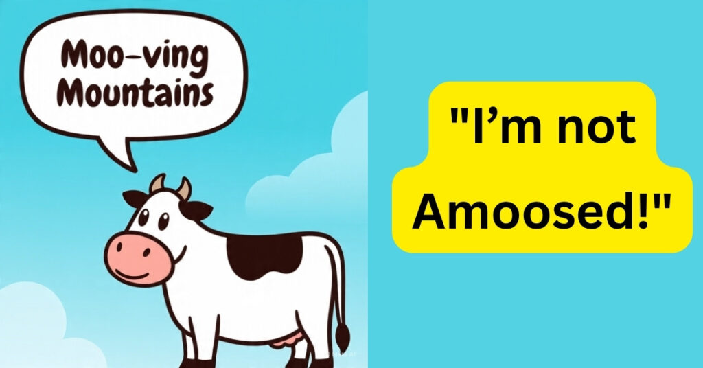 Cartoon cow with a punny quote- funny cow puns