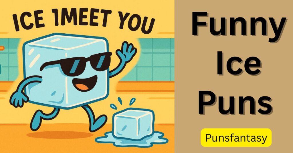 Ice Puns and Jokes To Break The Ice At Your Next Gathering