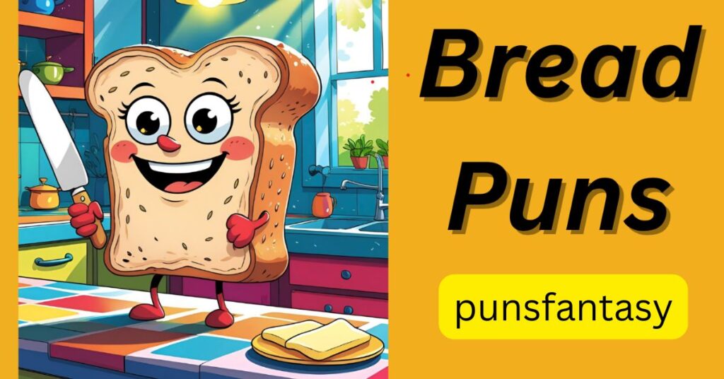 funny bread puns